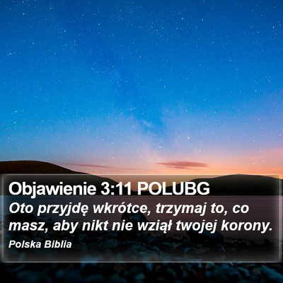 Objawienie 3:11 POLUBG Bible Verse Image