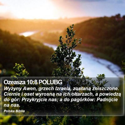 Ozeasza 10:8 POLUBG Bible Verse Image