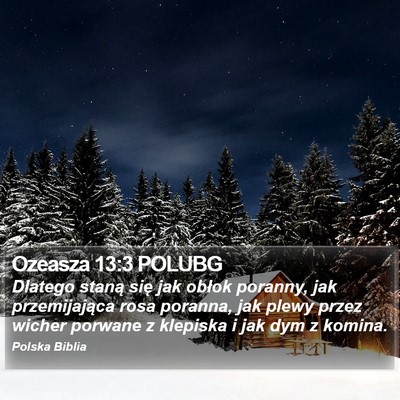 Ozeasza 13:3 POLUBG Bible Verse Image
