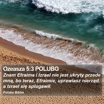 Ozeasza 5:3 POLUBG Bible Verse Image