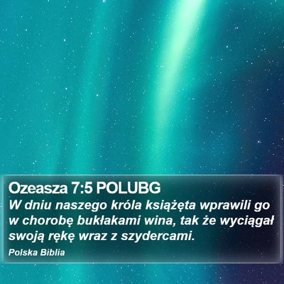 Ozeasza 7:5 POLUBG Bible Verse Image