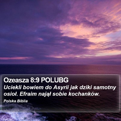 Ozeasza 8:9 POLUBG Bible Verse Image