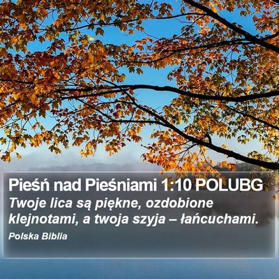 Pieśń nad Pieśniami 1:10 POLUBG Bible Verse Image