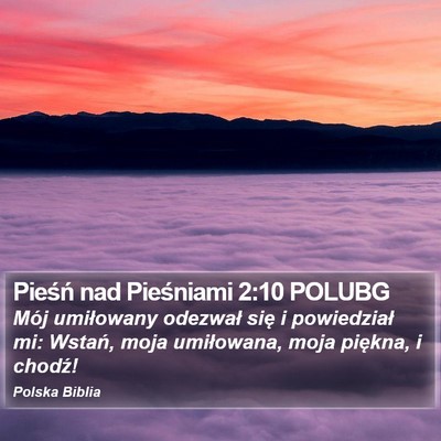 Pieśń nad Pieśniami 2:10 POLUBG Bible Verse Image