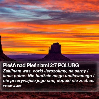 Pieśń nad Pieśniami 2:7 POLUBG Bible Verse Image