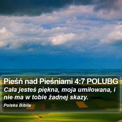 Pieśń nad Pieśniami 4:7 POLUBG Bible Verse Image