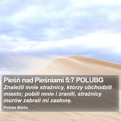 Pieśń nad Pieśniami 5:7 POLUBG Bible Verse Image