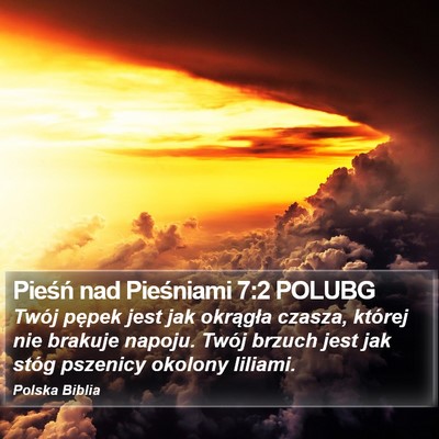 Pieśń nad Pieśniami 7:2 POLUBG Bible Verse Image