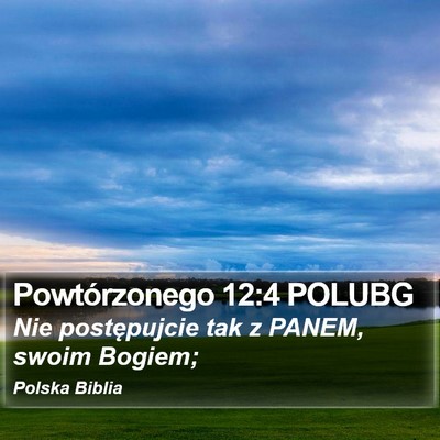 Powtórzonego 12:4 POLUBG Bible Verse Image