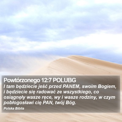 Powtórzonego 12:7 POLUBG Bible Verse Image