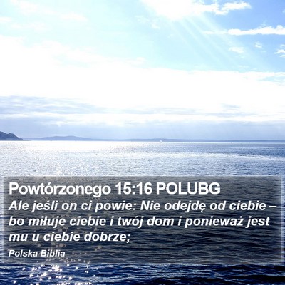 Powtórzonego 15:16 POLUBG Bible Verse Image