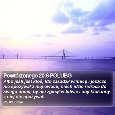 Powtórzonego 20:6 POLUBG Bible Verse Image