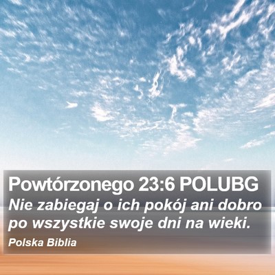Powtórzonego 23:6 POLUBG Bible Verse Image