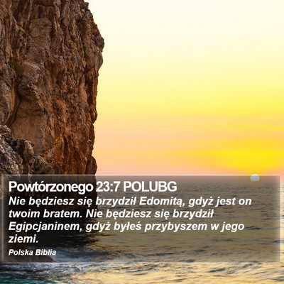 Powtórzonego 23:7 POLUBG Bible Verse Image