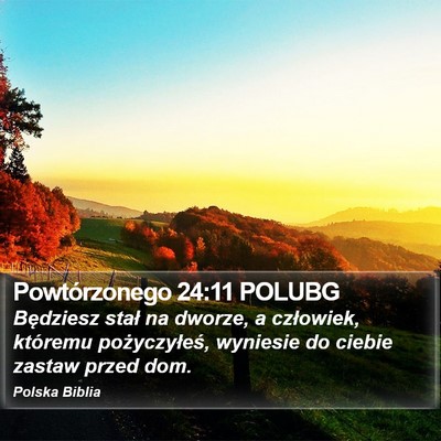 Powtórzonego 24:11 POLUBG Bible Verse Image