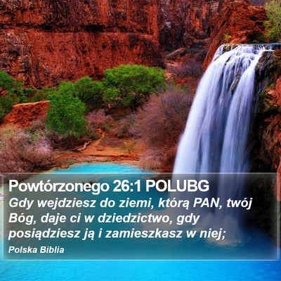 Powtórzonego 26:1 POLUBG Bible Verse Image