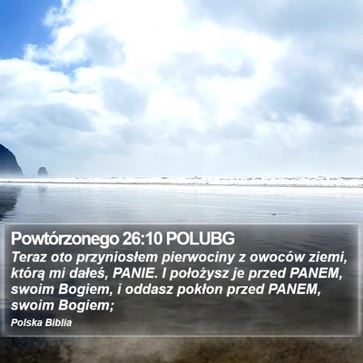Powtórzonego 26:10 POLUBG Bible Verse Image