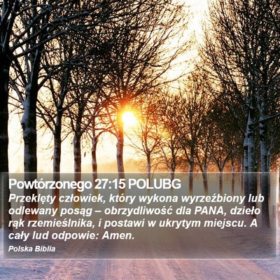 Powtórzonego 27:15 POLUBG Bible Verse Image