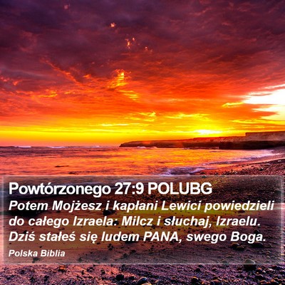 Powtórzonego 27:9 POLUBG Bible Verse Image