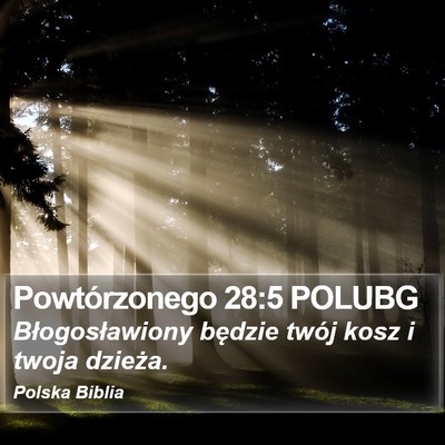 Powtórzonego 28:5 POLUBG Bible Verse Image