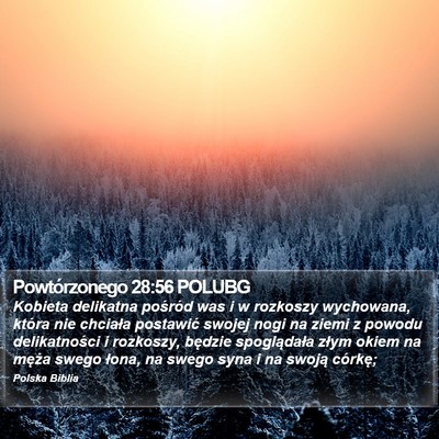Powtórzonego 28:56 POLUBG Bible Verse Image