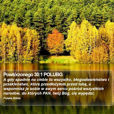 Powtórzonego 30:1 POLUBG Bible Verse Image