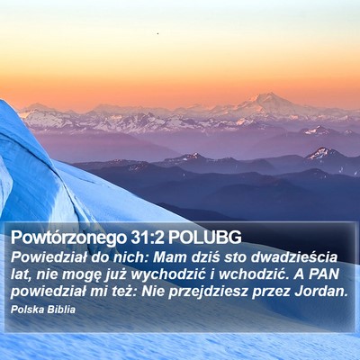 Powtórzonego 31:2 POLUBG Bible Verse Image