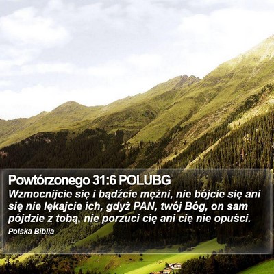 Powtórzonego 31:6 POLUBG Bible Verse Image