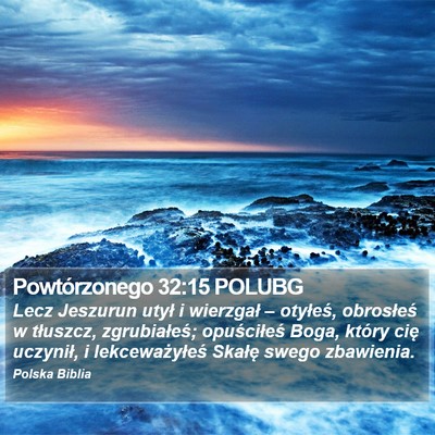 Powtórzonego 32:15 POLUBG Bible Verse Image