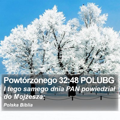 Powtórzonego 32:48 POLUBG Bible Verse Image