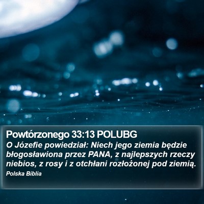 Powtórzonego 33:13 POLUBG Bible Verse Image