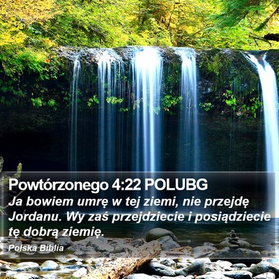Powtórzonego 4:22 POLUBG Bible Verse Image