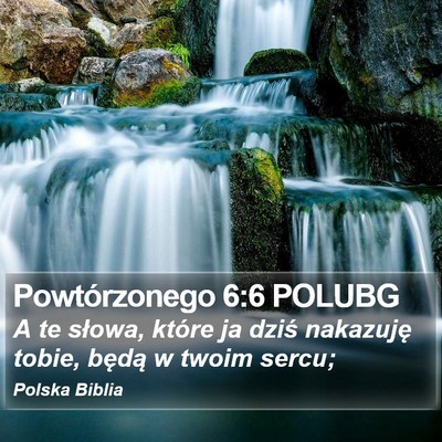 Powtórzonego 6:6 POLUBG Bible Verse Image