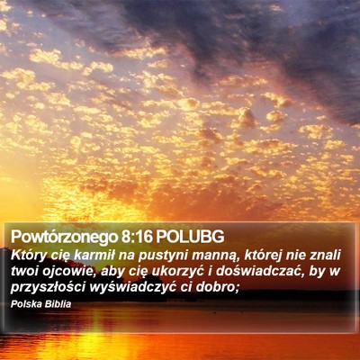 Powtórzonego 8:16 POLUBG Bible Verse Image