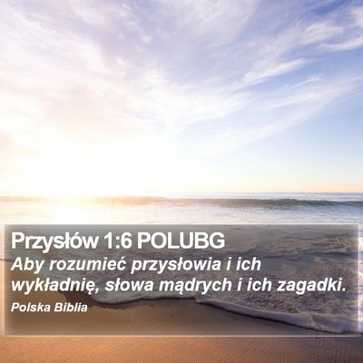Przysłów 1:6 POLUBG Bible Verse Image