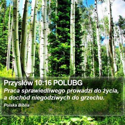 Przysłów 10:16 POLUBG Bible Verse Image