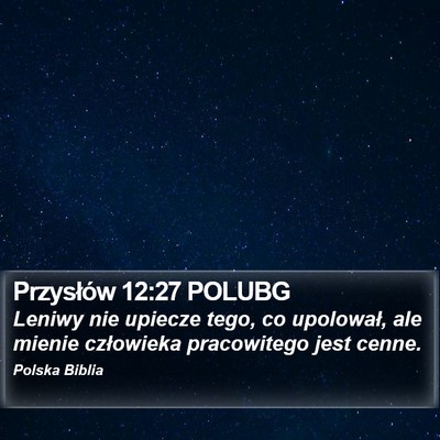 Przysłów 12:27 POLUBG Bible Verse Image