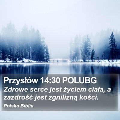 Przysłów 14:30 POLUBG Bible Verse Image