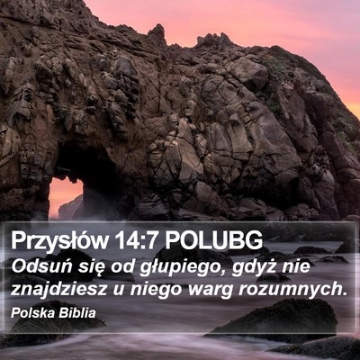 Przysłów 14:7 POLUBG Bible Verse Image