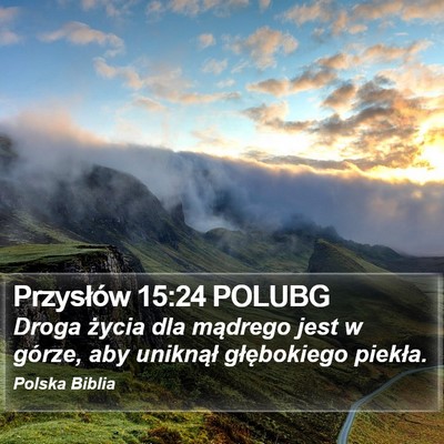 Przysłów 15:24 POLUBG Bible Verse Image