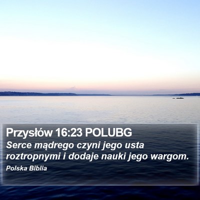 Przysłów 16:23 POLUBG Bible Verse Image