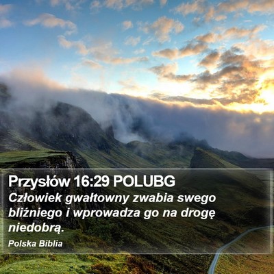 Przysłów 16:29 POLUBG Bible Verse Image