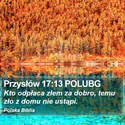 Przysłów 17:13 POLUBG Bible Verse Image
