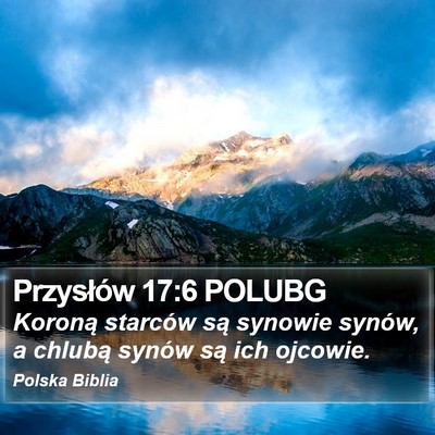Przysłów 17:6 POLUBG Bible Verse Image