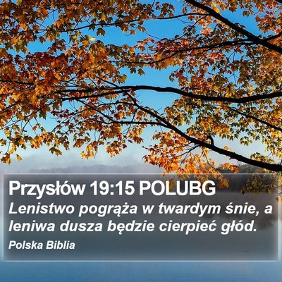 Przysłów 19:15 POLUBG Bible Verse Image