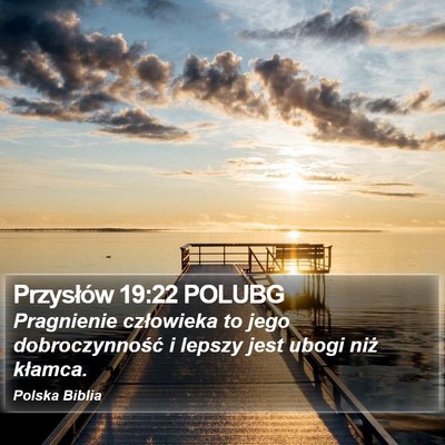 Przysłów 19:22 POLUBG Bible Verse Image