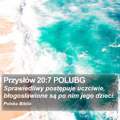 Przysłów 20:7 POLUBG Bible Verse Image
