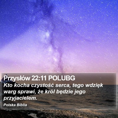 Przysłów 22:11 POLUBG Bible Verse Image
