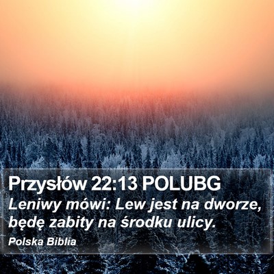 Przysłów 22:13 POLUBG Bible Verse Image