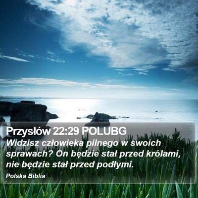 Przysłów 22:29 POLUBG Bible Verse Image
